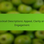 Cocktail Descriptions: Appeal, Clarity and Engagement