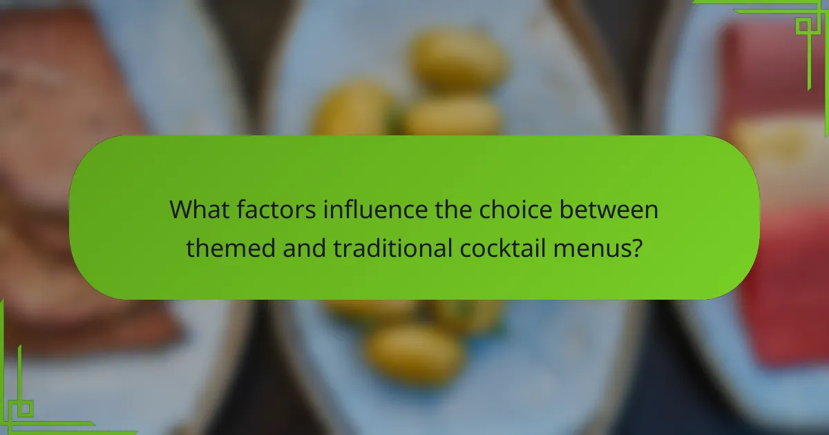 What factors influence the choice between themed and traditional cocktail menus?